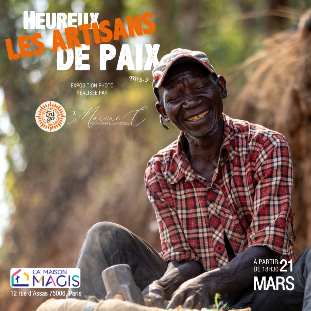 Heureux les artisans de paix Exposition photo Inigo Volontariat